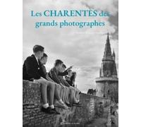Les Charentes des grands photographes