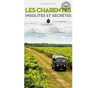Les Charentes insolites et secrètes