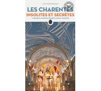 Les Charentes insolites et secrètes - Jean-Marie Beuzelin - Jonglez - broché - Guide