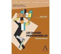 Les charges professionnelles - 3ème édition Edition 2011 - S. Mercier - Anthemis - broché - Manuel