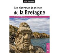 Les charmes insolites de la Bretagne