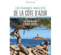 Les charmes insolites de la Côte d'Azur (bilingue français-anglais)