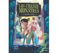 Les Chasse-Monstres - Tome 01 Le voleur de rêves - David Bry - Nathan - Poche - Roman junior