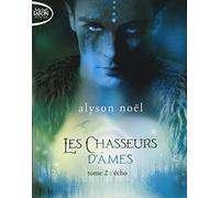 Les Chasseurs d'âmes - tome 2 Echo (02)