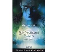 Les chasseurs d'âmes - tome 2 Echo (02)