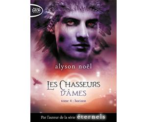 Les Chasseurs d'âmes - tome 4 Horizon