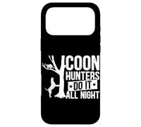 Les Chasseurs de Coons Le Font Toute la Nuit Coque pour iPhone 17 Pro Max
