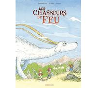 Les Chasseurs de Feu - Didier Lévy - Sarbacane - cartonné - Album jeunesse dès 6 ans