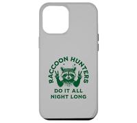 Les Chasseurs de ratons laveurs Le Font Toute la Nuit - Fun Coon Hunting Coque pour iPhone 12 Pro Max