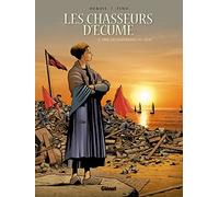 Les Chasseurs d'écume - Tome 02 1909, Les Maîtresses du quai - François Debois - Glénat - broché - Bande dessinée