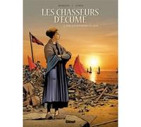 Les Chasseurs d'écume - Tome 02 François Debois (Auteur), Serge Fino (Dessinateur)