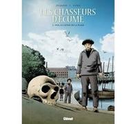 Les Chasseurs d'écume - Tome 05 François Debois (Auteur), Serge Fino (Dessinateur)