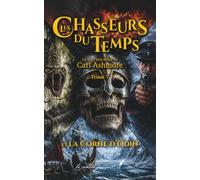 Les Chasseurs du Temps: et la Corne d’Odin - Tome 7