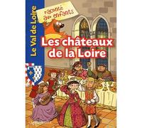 Les châteaux de la Loire