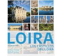 Les Châteaux de la Loire (espagnol) Anne Muratori-Philip (Auteur)