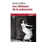Les châteaux de la subversion
