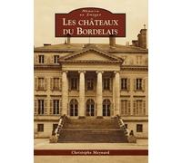 Châteaux du Bordelais (Les)