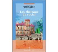 Les chateaux du social Samuel Boussion (Auteur)