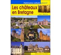Les châteaux en Bretagne - Alain Stéphan - Gisserot Editions - broché - Beau livre