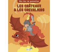 Les Châteaux & Les Chevaliers