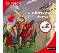 Les châteaux forts - livre animé Kididoc - à partir de 5 ans (05)