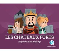 Les châteaux-forts