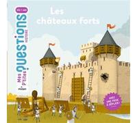 Natacha Scheidhauer – Les châteaux forts – Document jeunesse – Broché