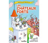 Les châteaux forts - Tourbidoc - Sophie Dussaussois - Tourbillon - cartonné - Document jeunesse