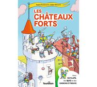 Les châteaux forts - Tourbidoc - Sophie Dussaussois - Tourbillon - cartonné - Document jeunesse