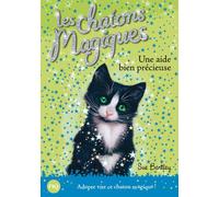Les chatons magiques - tome 02 : Une aide bien précieuse (02)