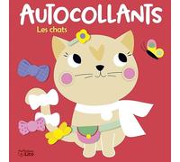 Les chats - Animaux en autocollants - Dès 4 ans