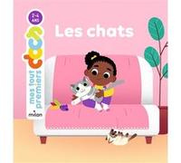 Les chats Anne Blanchard (Auteur), Camille Tisserand (Illustration)