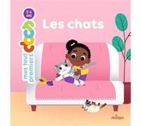 Les chats Anne Blanchard (Auteur), Camille Tisserand (Illustration)