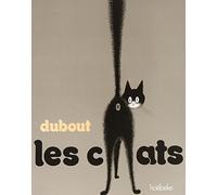 Les chats by Albert Dubout (2010-02-25)