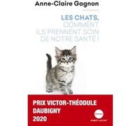 Les chats, comment ils prennent soin de notre santé ! – Éditions Robert Laffont
