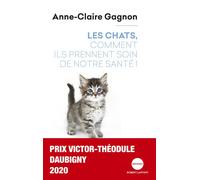 Les chats, comment ils prennent soin de notre santé ! – Éditions Robert Laffont