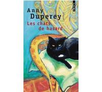 Les Chats de hasard Anny Duperey (Auteur)