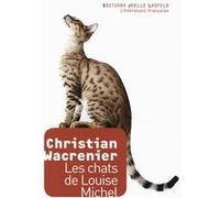 Les chats de Louise Michel Christian Wacrenier (Auteur)