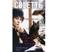 Les chats de ma vie - Sidonie-Gabrielle Colette - Grasset - broché - Roman