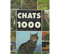 Les chats en 1000 photos