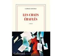 Les chats éraflés – Gallimard