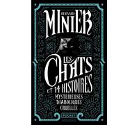 Les Chats Et 14 histoires Mystérieuses Diaboliques Cruelles - Bernard Minier - Pocket - Poche - Recueil