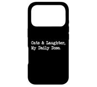 Les Chats et Le Rire, ma Dose Quotidienne | Citations drôles Coque pour iPhone 17 Pro