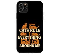 Les Chats gouvernent Tout Autour de Moi Amateur de Chats Coque pour iPhone 11 Pro Max