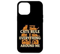 Les Chats gouvernent Tout Autour de Moi Amateur de Chats Coque pour iPhone 12 Pro Max