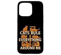 Les Chats gouvernent Tout Autour de Moi Amateur de Chats Coque pour iPhone 15 Pro Max