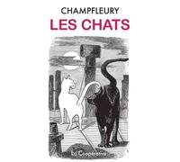 Les Chats Histoire, mœurs, observations, anecdotes. - Jules Champfleury - La Cooperative - broché - Monographie