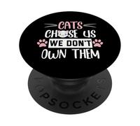Les Chats Nous Ont Choisis Nous ne Les possédons Pas PopSockets PopGrip Adhésif
