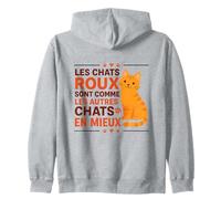 Les Chats Roux sont comme Les Autres Chats en Mieux Drôle Sweat à Capuche