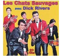 Les Chats Sauvages avec Dick Rivers